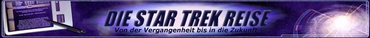 Die Star Trek Reise - Von der Vergangenheit bis in die Zukunft